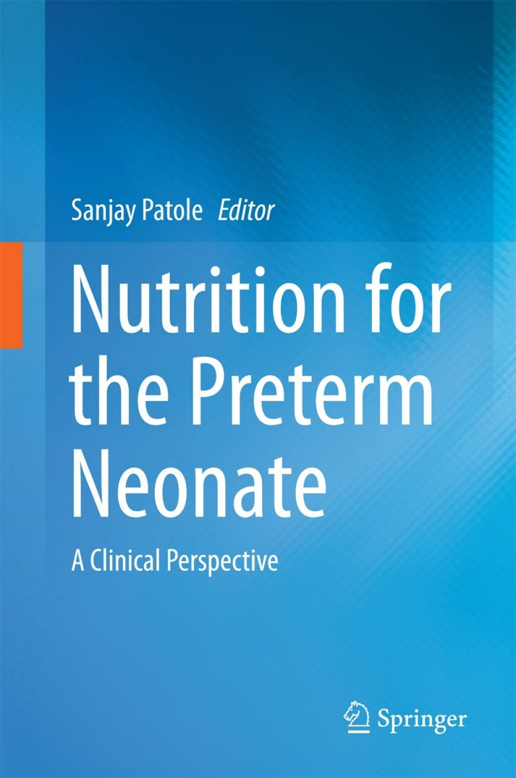 Nutrition for the Preterm Neonate A Clinical Perspective  â€“ PDF/EPUB Version Downloadable