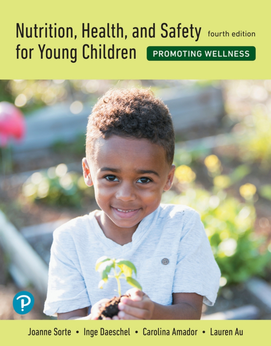 Nutrition, Health, and Safety for Young Children: Promoting Wellness (Pearson+) 4th Edition â€“ PDF/EPUB Version Downloadable
