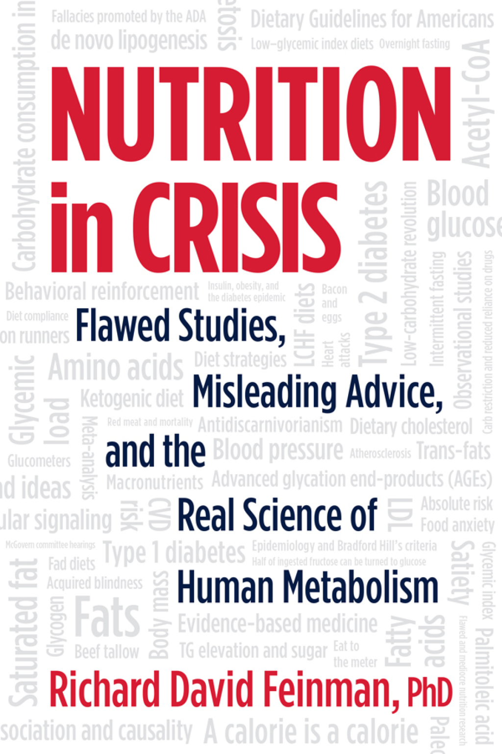 Nutrition in Crisis Flawed Studies, Misleading Advice, and the Real Science of Human Metabolism - (PDF/EPUB Version)
