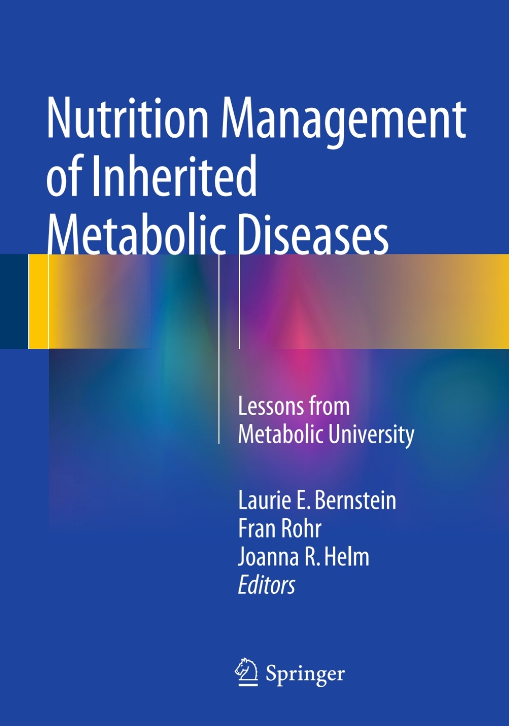 Nutrition Management of Inherited Metabolic Diseases Lessons from Metabolic University  â€“ PDF/EPUB Version Downloadable