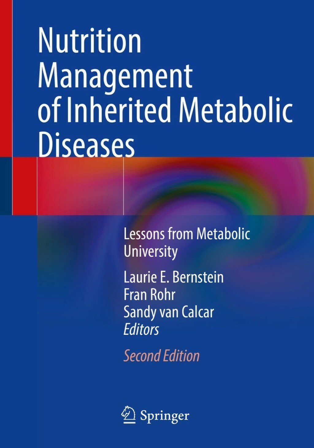 Nutrition Management of Inherited Metabolic Diseases Lessons from Metabolic University 2nd Edition â€“ PDF/EPUB Version Downloadable