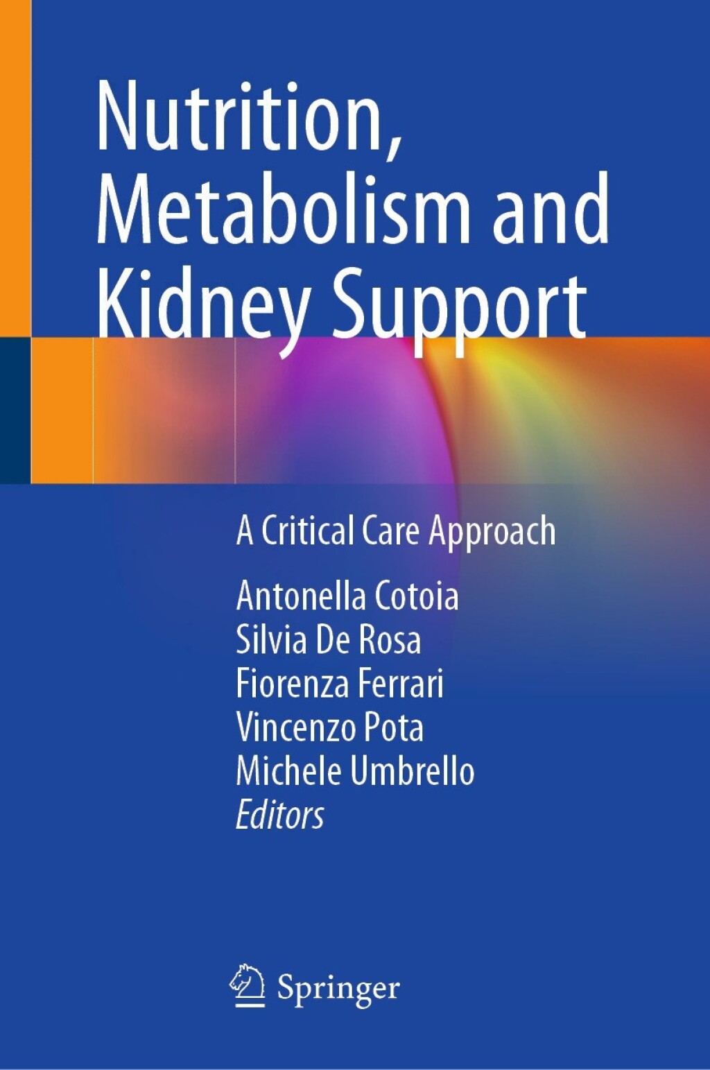 Nutrition, Metabolism and Kidney Support A Critical Care Approach  â€“ PDF/EPUB Version Downloadable