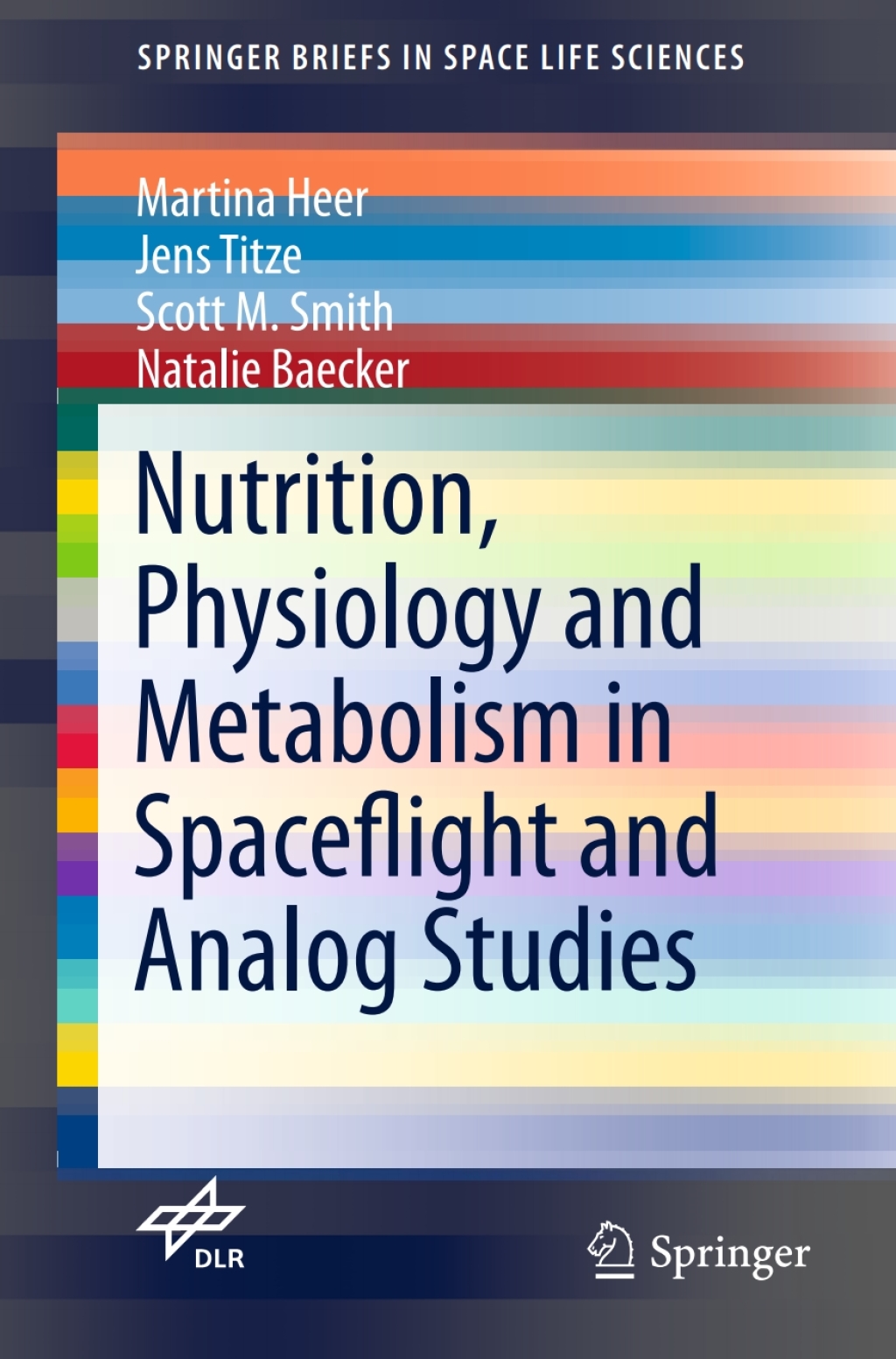 Nutrition Physiology and Metabolism in Spaceflight and Analog Studies  â€“ PDF/EPUB Version Downloadable