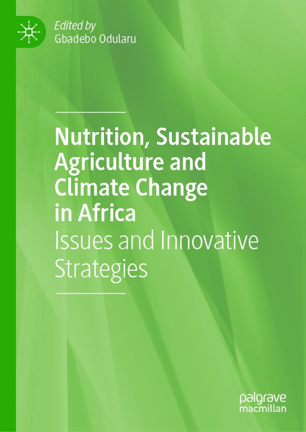Nutrition, Sustainable Agriculture and Climate Change in Africa Issues and Innovative Strategies 1st Edition â€“ PDF/EPUB Version Downloadable