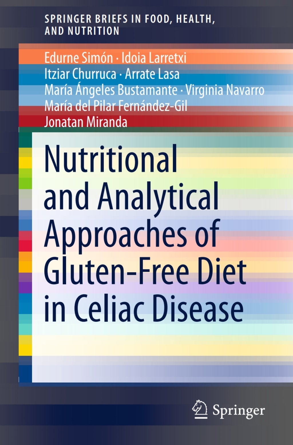 Nutritional and Analytical Approaches of Gluten-Free Diet in Celiac Disease  â€“ PDF/EPUB Version Downloadable
