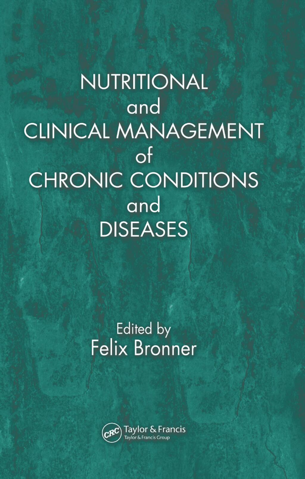 Nutritional and Clinical Management of Chronic Conditions and Diseases 1st Edition â€“ PDF/EPUB Version Downloadable