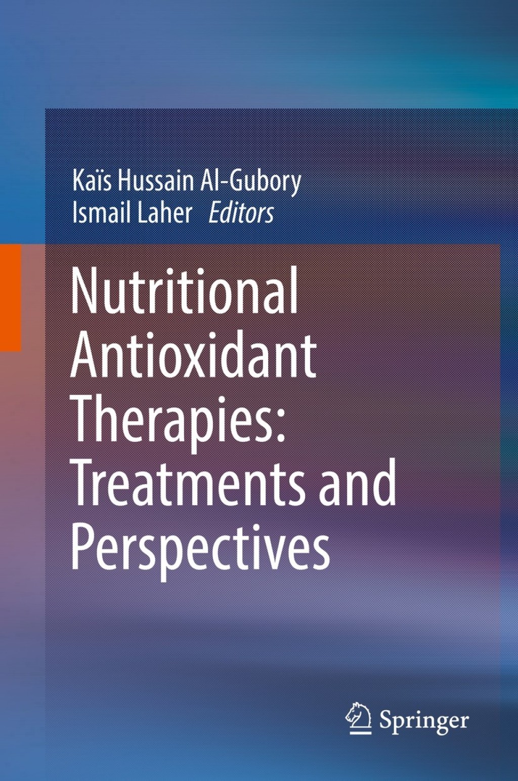 Nutritional Antioxidant Therapies: Treatments and Perspectives  â€“ PDF/EPUB Version Downloadable