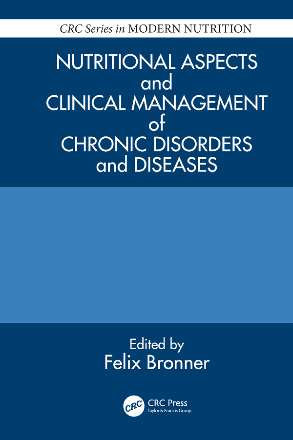 Nutritional Aspects and Clinical Management of Chronic Disorders and Diseases 1st Edition â€“ PDF/EPUB Version Downloadable