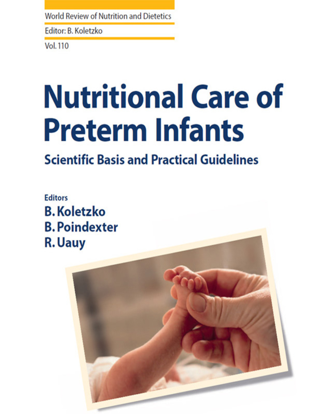 Nutritional Care of Preterm Infants Scientific Basis and Practical Guidelines 1st Edition â€“ PDF/EPUB Version Downloadable