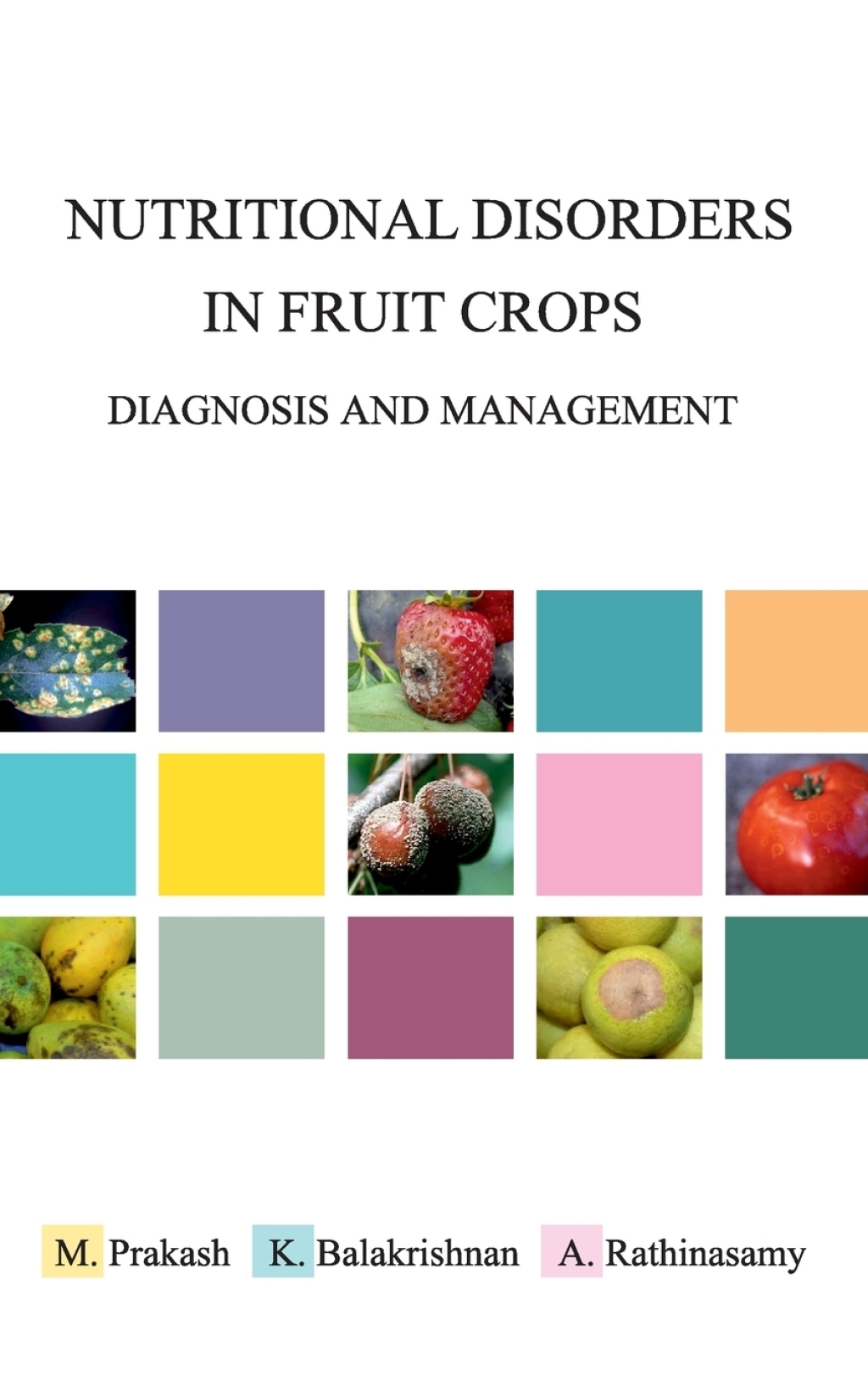 Nutritional Disorders in Fruit Crops: Diagnosis and Management  â€“ PDF/EPUB Version Downloadable