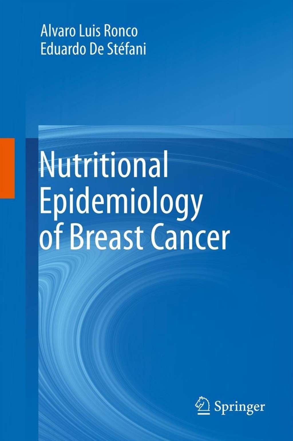 Nutritional Epidemiology of Breast Cancer  â€“ PDF/EPUB Version Downloadable