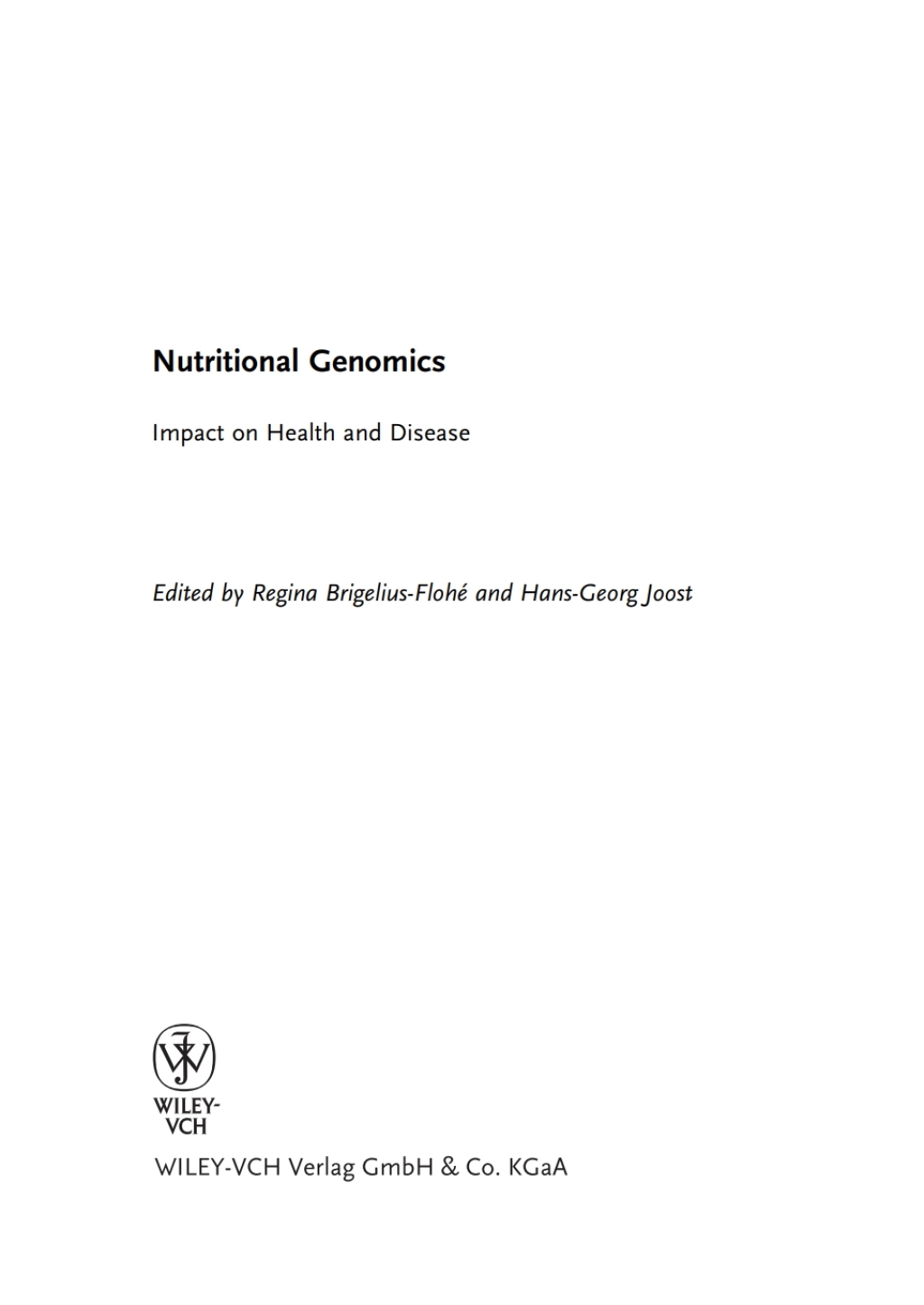 Nutritional Genomics: Impact on Health and Disease Impact on Health and Disease 1st Edition â€“ PDF/EPUB Version Downloadable