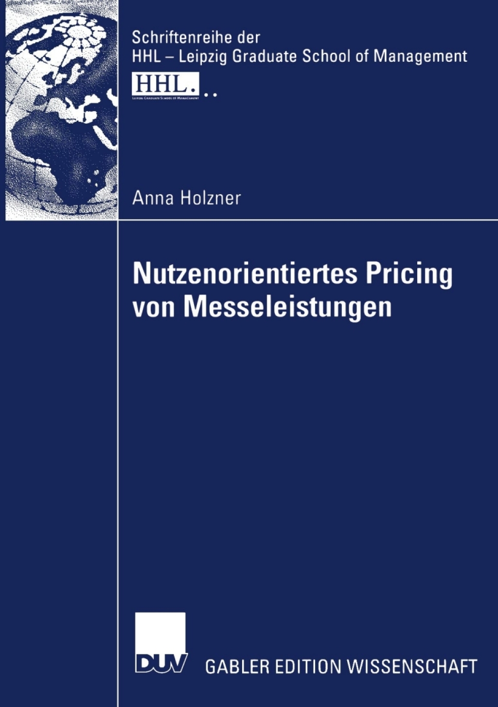 Nutzenorientiertes Pricing von Messeleistungen  â€“ PDF/EPUB Version Downloadable