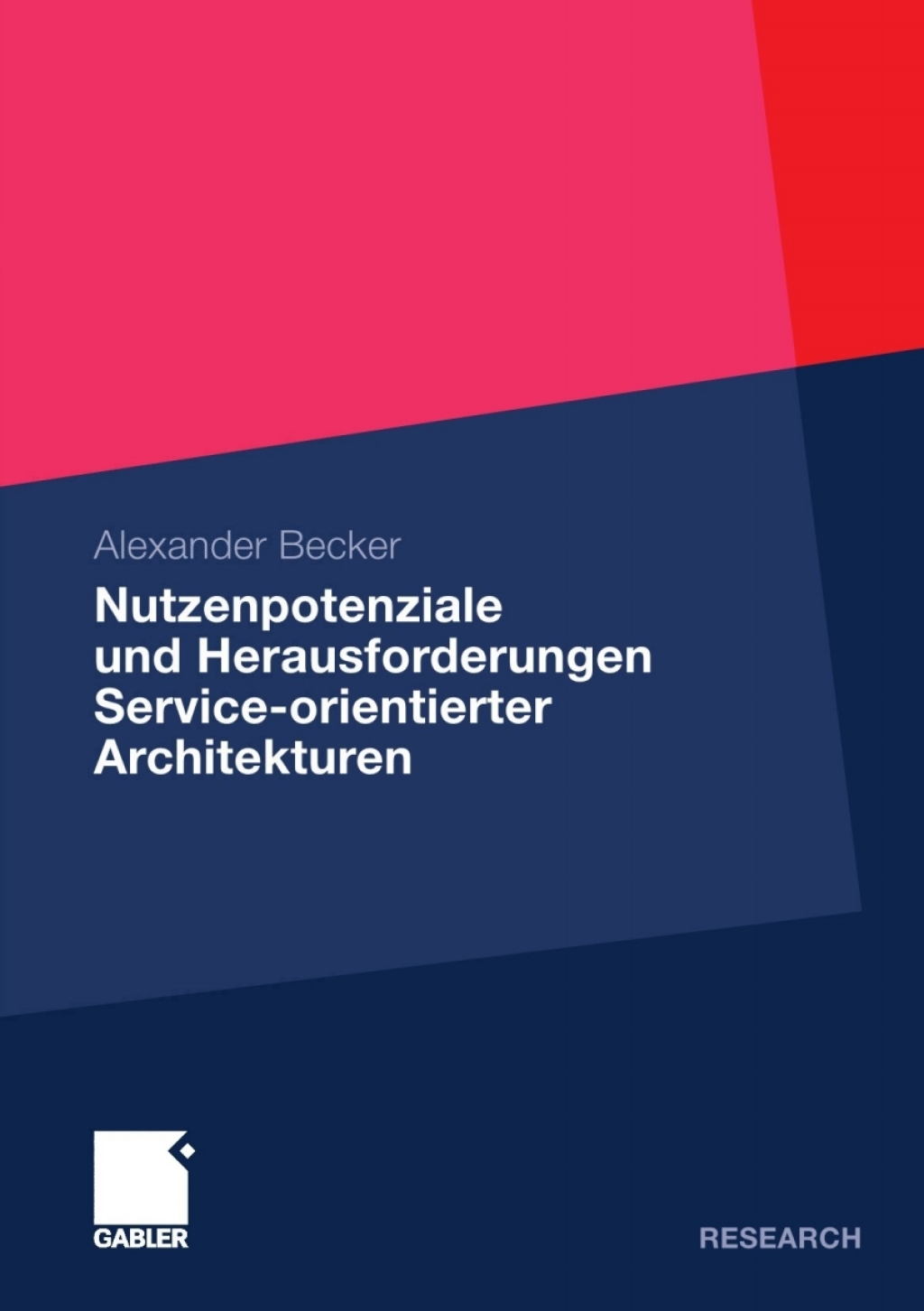 Nutzenpotenziale und Herausforderungen Service-orientierter Architekturen  â€“ PDF/EPUB Version Downloadable