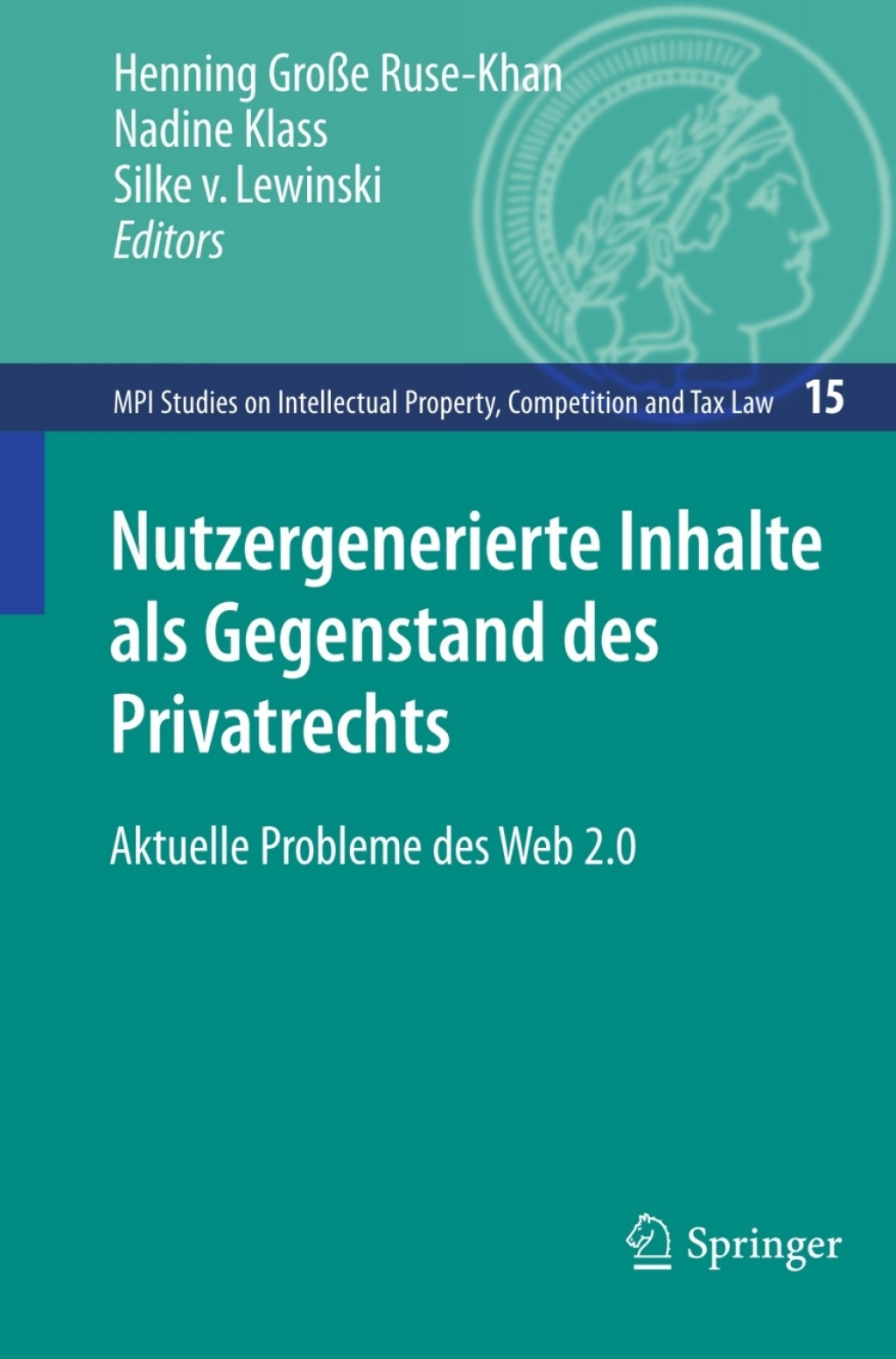Nutzergenerierte Inhalte als Gegenstand des Privatrechts Aktuelle Probleme des Web 2.0 1st Edition â€“ PDF/EPUB Version Downloadable