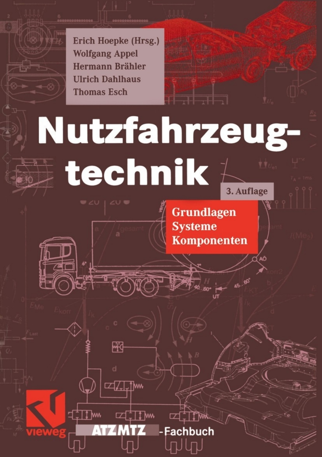 Nutzfahrzeugtechnik Grundlagen, Systeme, Komponenten 3rd Edition â€“ PDF/EPUB Version Downloadable