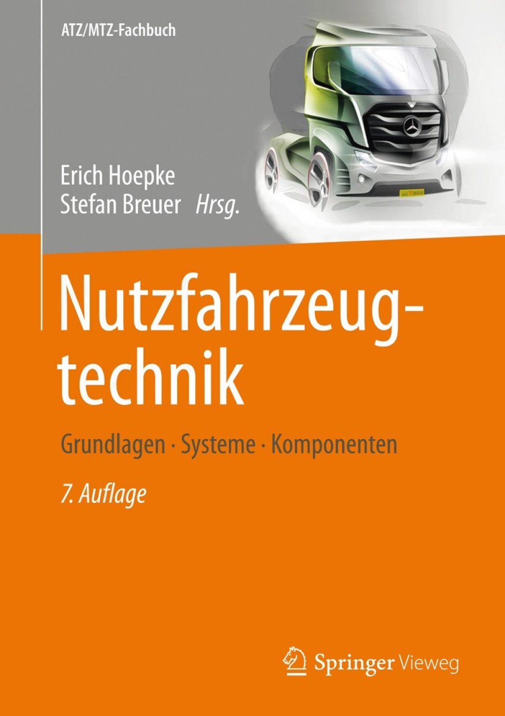 Nutzfahrzeugtechnik Grundlagen, Systeme, Komponenten 7th Edition â€“ PDF/EPUB Version Downloadable