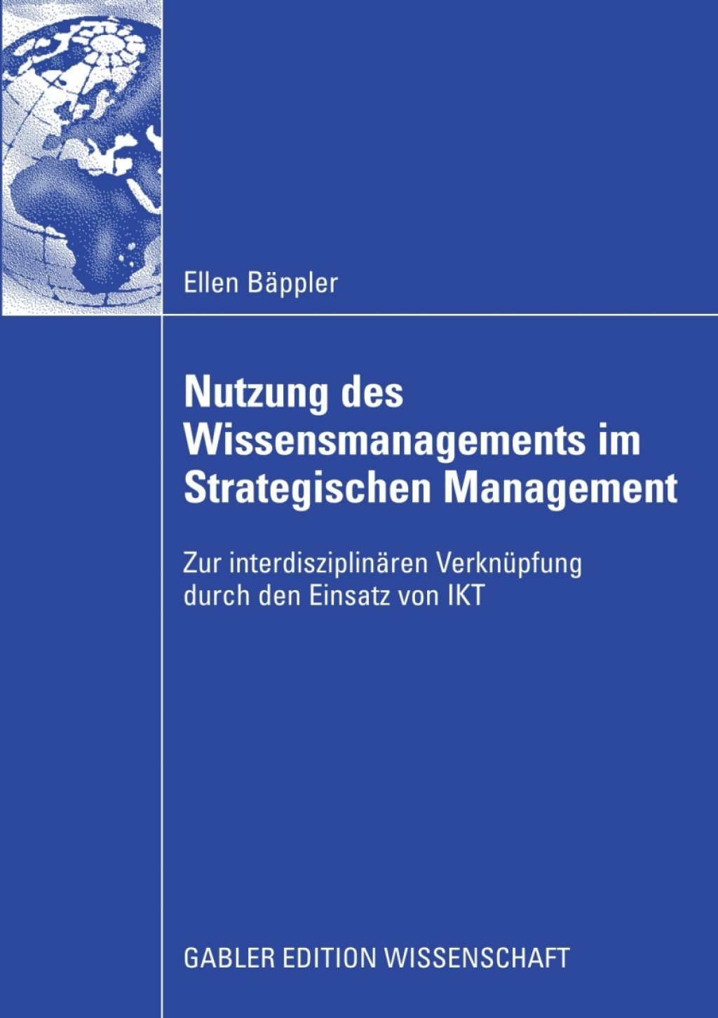 Nutzung des Wissensmanagements im Strategischen Management Zur interdisziplinÃ¤ren VerknÃ¼pfung durch den Einsatz von IKT  â€“ PDF/EPUB Version Downloadable