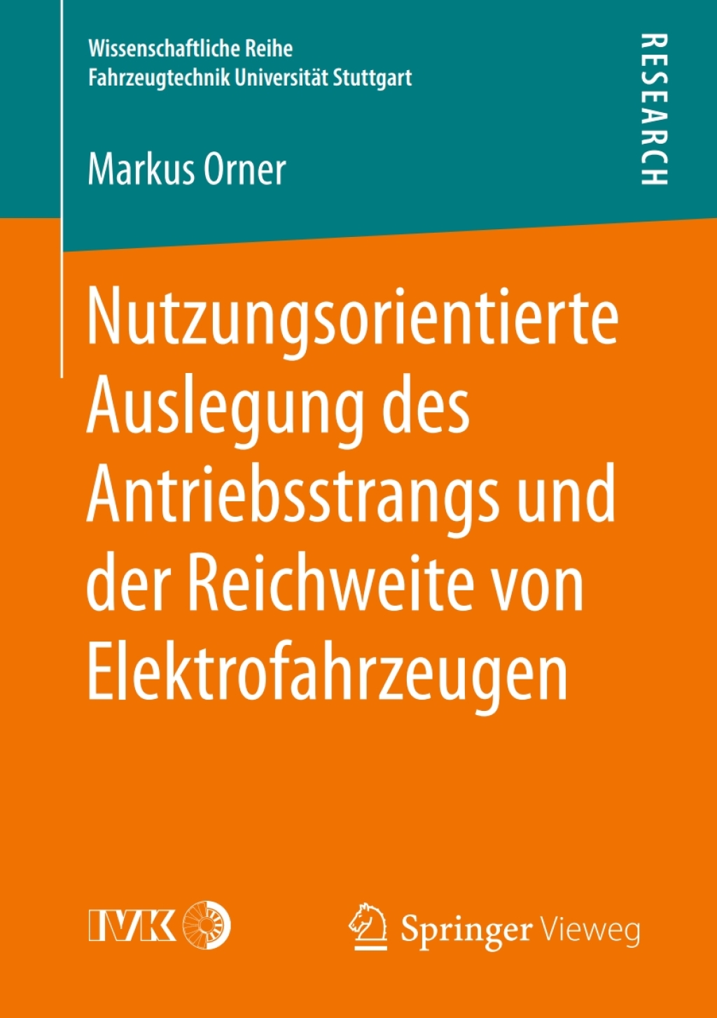 Nutzungsorientierte Auslegung des Antriebsstrangs und der Reichweite von Elektrofahrzeugen  â€“ PDF/EPUB Version Downloadable