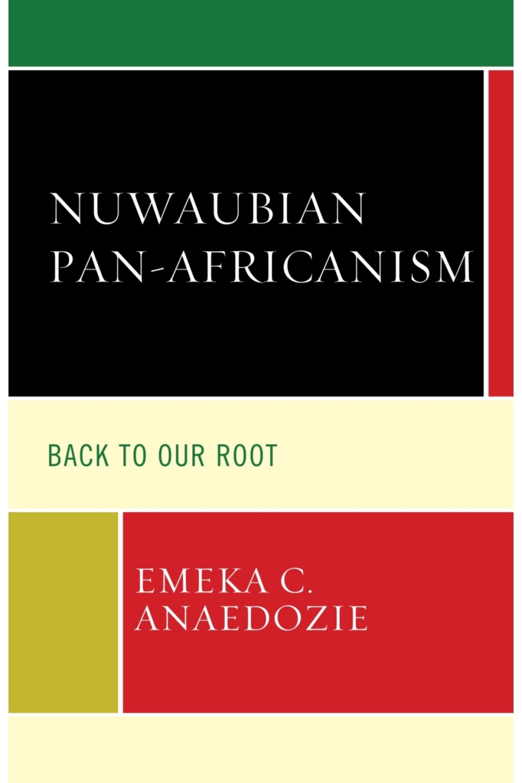 Nuwaubian Pan-Africanism Back to Our Root 1st Edition â€“ PDF/EPUB Version Downloadable