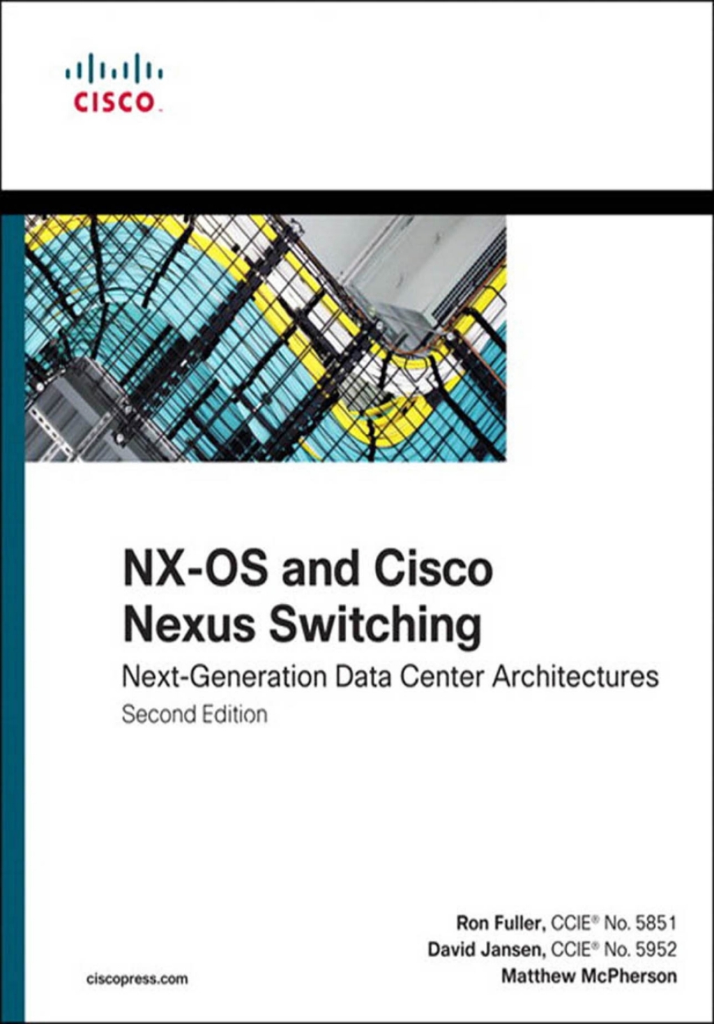 NX-OS and Cisco Nexus Switching Next-Generation Data Center Architectures 2nd Edition â€“ PDF/EPUB Version Downloadable