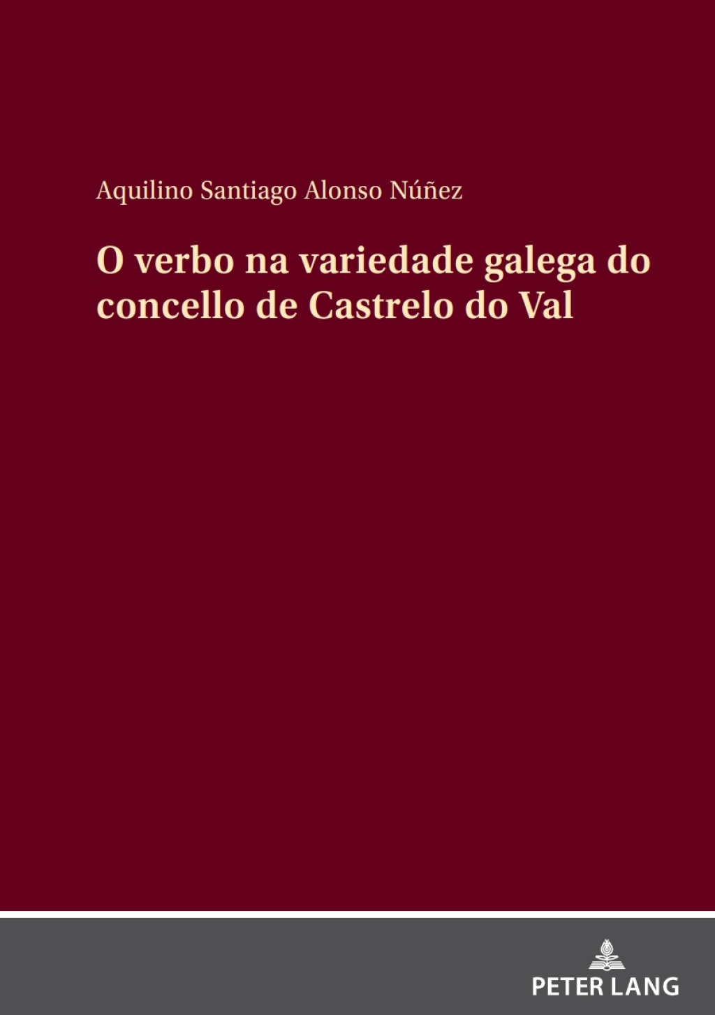 O verbo na variedade galega do concello de Castrelo do Val 1st Edition â€“ PDF/EPUB Version Downloadable