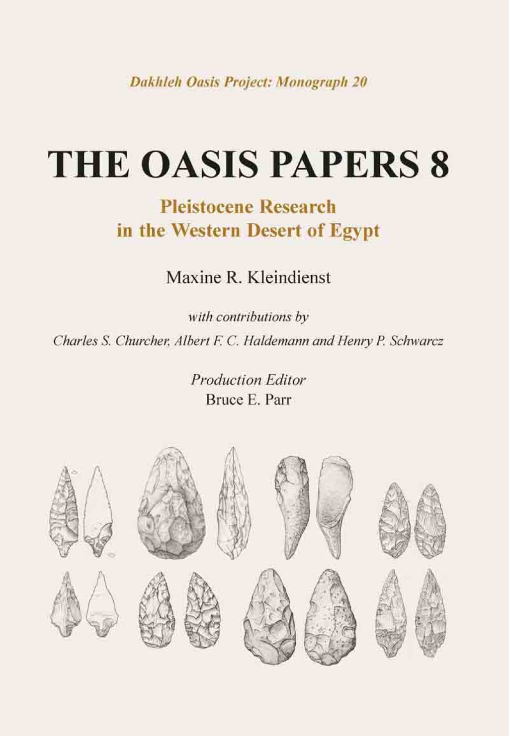 Oasis Papers 8 Pleistocene Research in the Western Desert of Egypt 1st Edition â€“ PDF/EPUB Version Downloadable