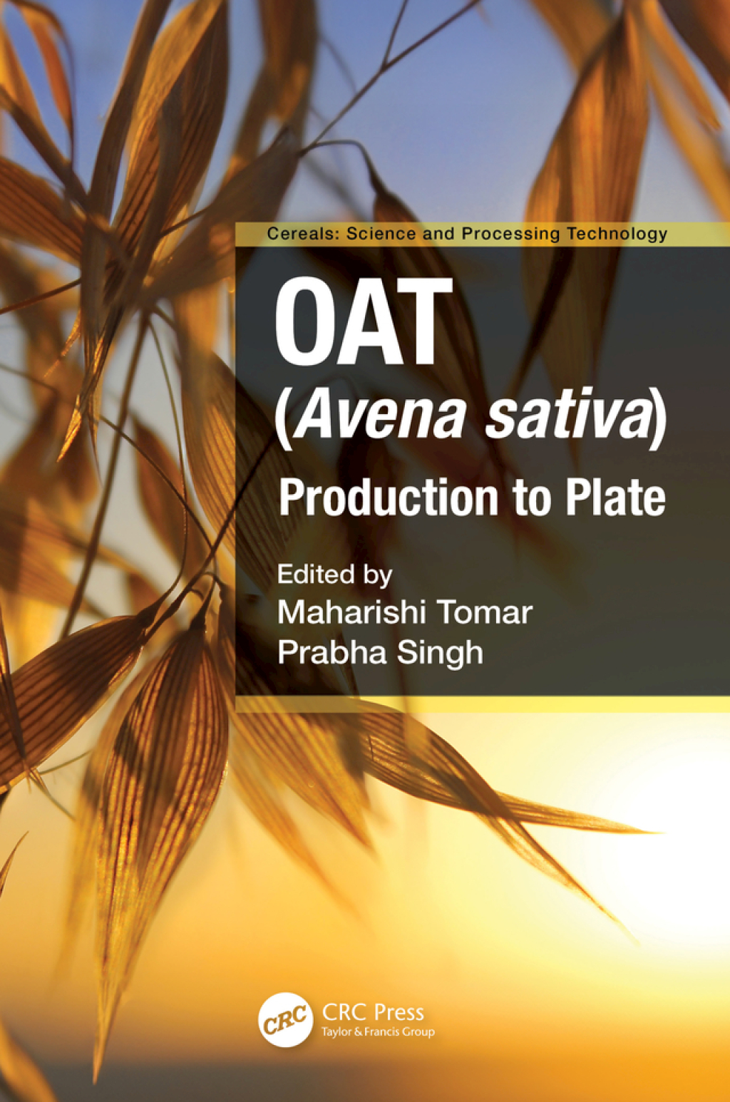 Oat (Avena sativa) Production to Plate 1st Edition â€“ PDF/EPUB Version Downloadable