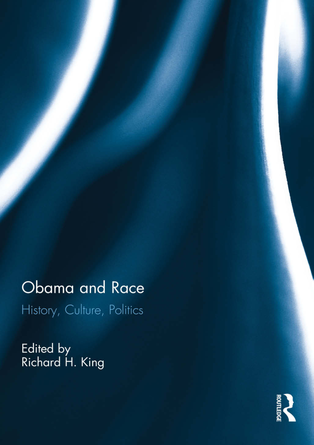 Obama and Race History, Culture, Politics 1st Edition â€“ PDF/EPUB Version Downloadable
