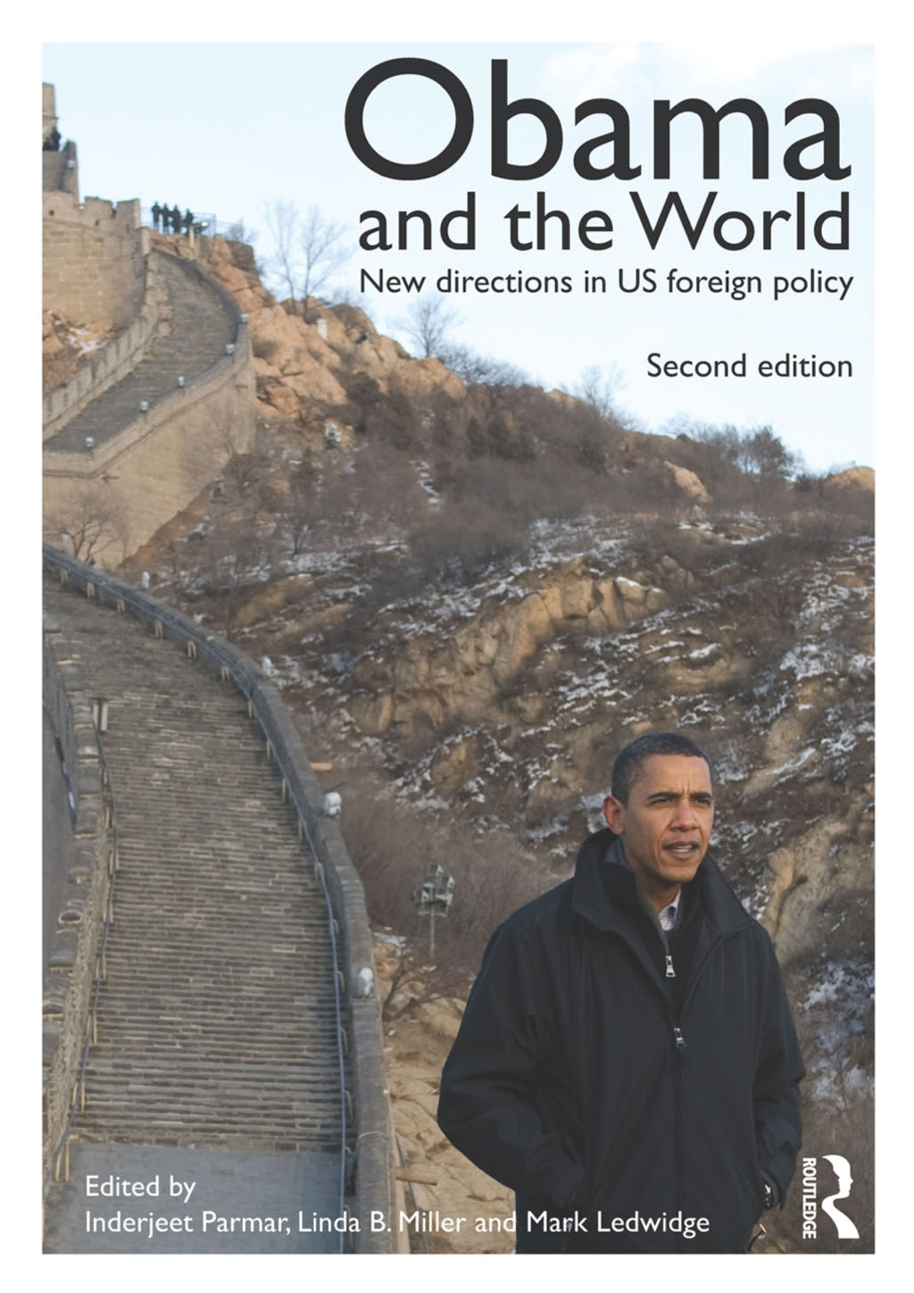 Obama and the World New Directions in US Foreign Policy 2nd Edition â€“ PDF/EPUB Version Downloadable