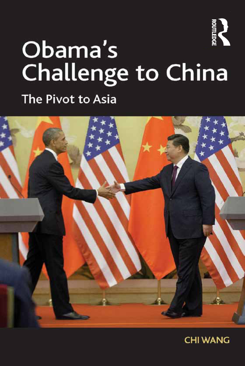Obama's Challenge to China The Pivot to Asia 1st Edition â€“ PDF/EPUB Version Downloadable