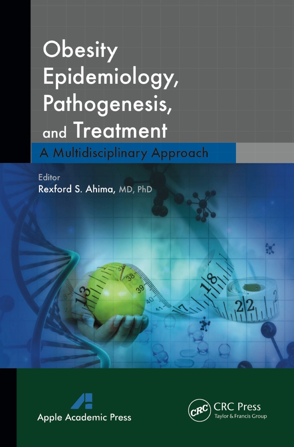 Obesity Epidemiology, Pathogenesis, and Treatment A Multidisciplinary Approach 1st Edition â€“ PDF/EPUB Version Downloadable
