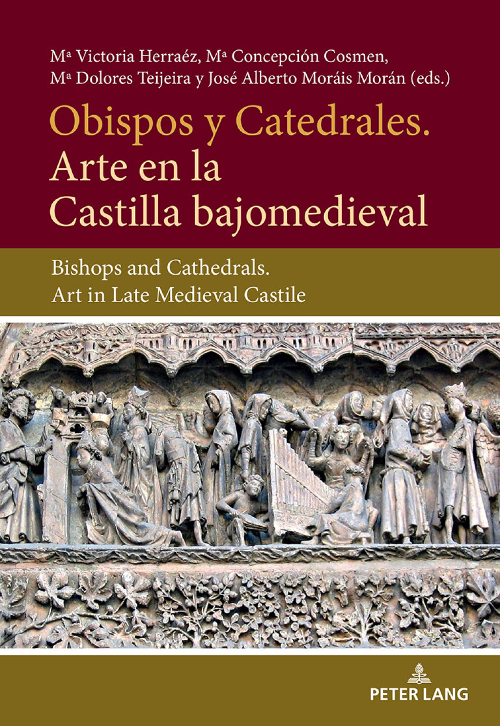 Obispos y Catedrales. Arte en la Castilla Bajjomedieval Bishops and Cathedrals. Art in Late Medieval Castile 1st Edition â€“ PDF/EPUB Version Downloadable
