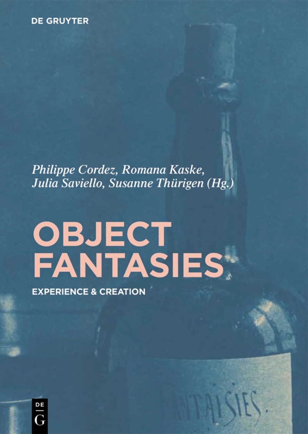 Object Fantasies Experience & Creation 1st Edition â€“ PDF/EPUB Version Downloadable