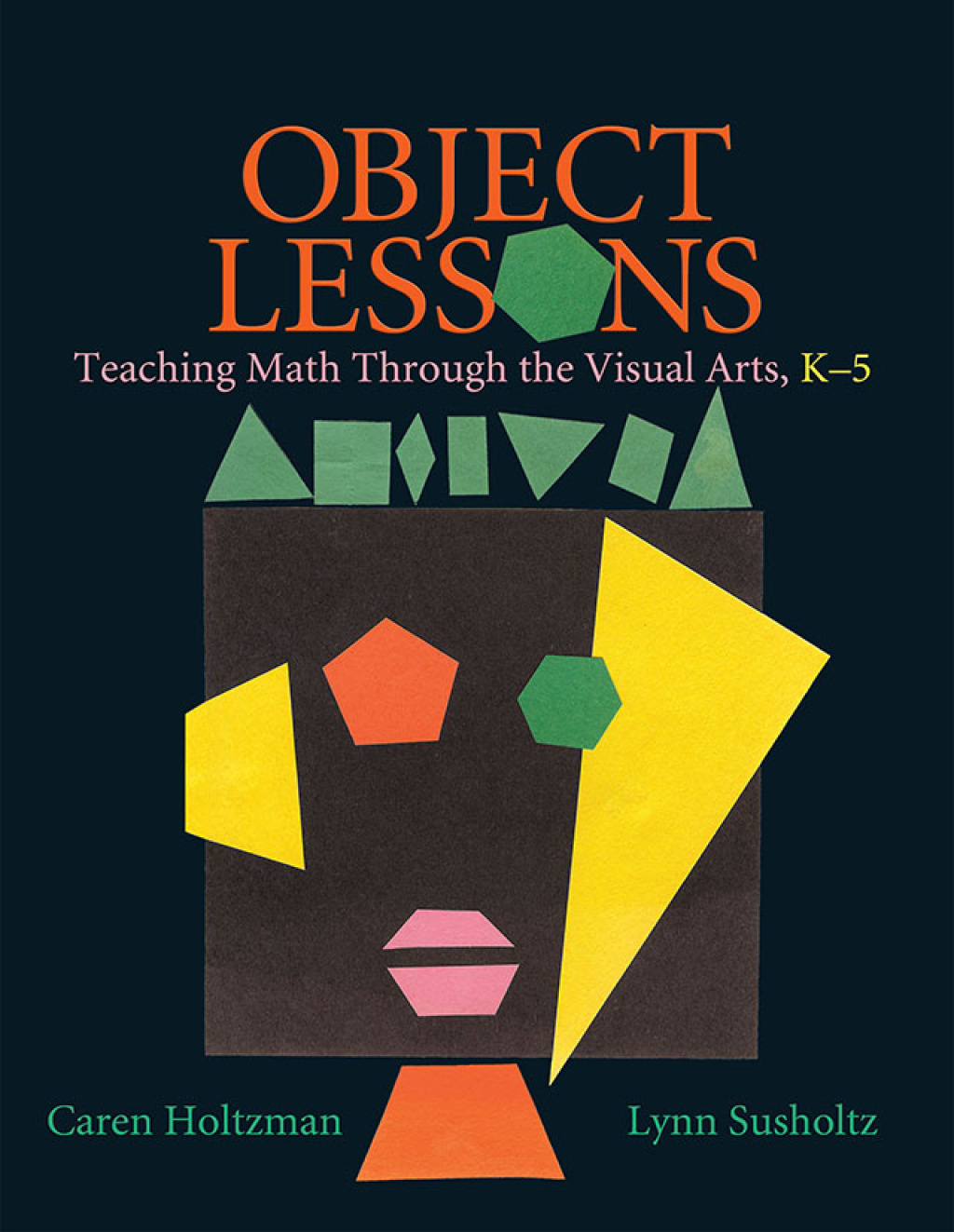 Object Lessons Teaching Math through the Visual Arts, K-5 1st Edition â€“ PDF/EPUB Version Downloadable