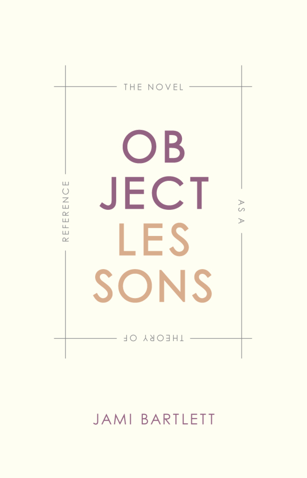 Object Lessons The Novel as a Theory of Reference 1st Edition â€“ PDF/EPUB Version Downloadable