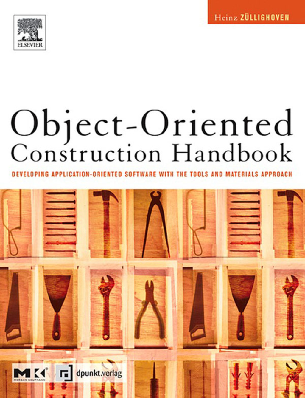 Object-Oriented Construction Handbook: Developing Application-Oriented Software with the Tools & Materials Approach  â€“ PDF/EPUB Version Downloadable