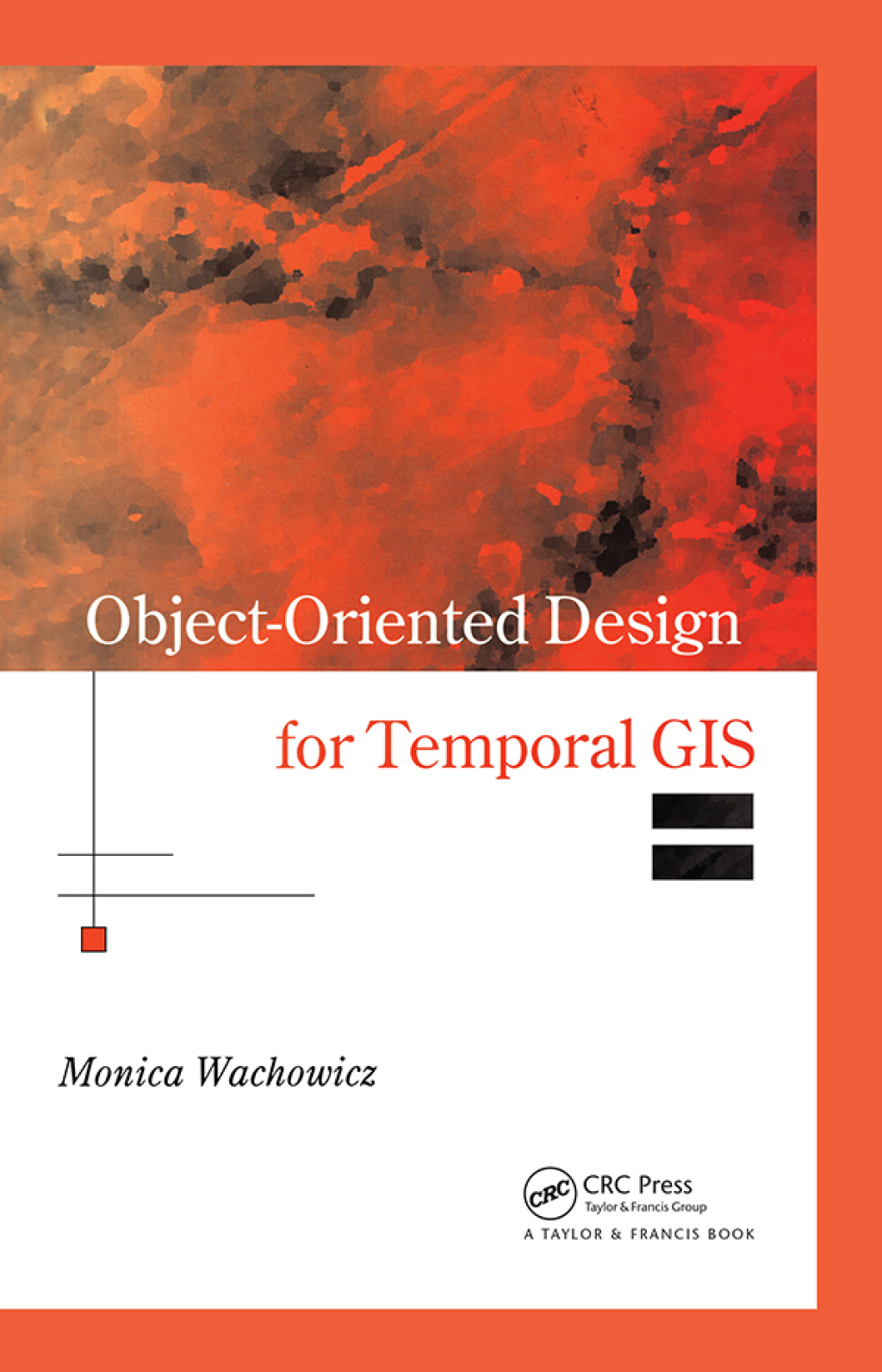 Object-Oriented Design for Temporal GIS 1st Edition â€“ PDF/EPUB Version Downloadable