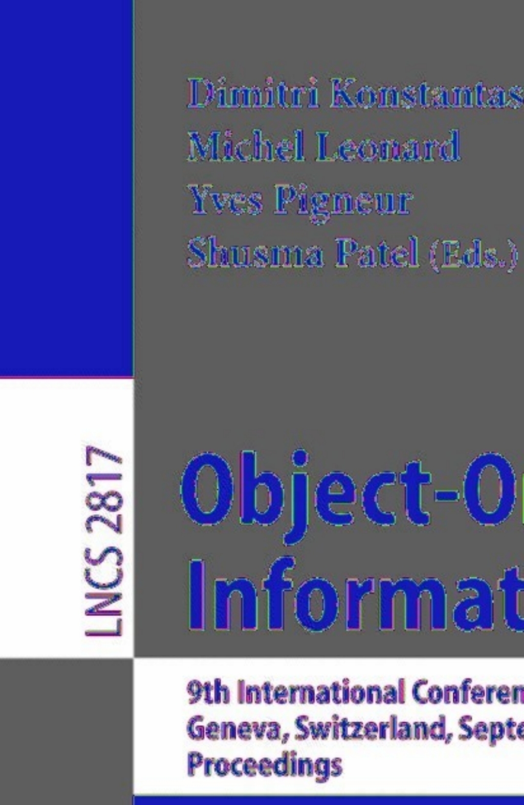 Object-Oriented Information Systems 9th International Conference, OOIS 2003, Geneva, Switzerland, September 2-5, 2003, Proceedings 1st Edition â€“ PDF/EPUB Version Downloadable