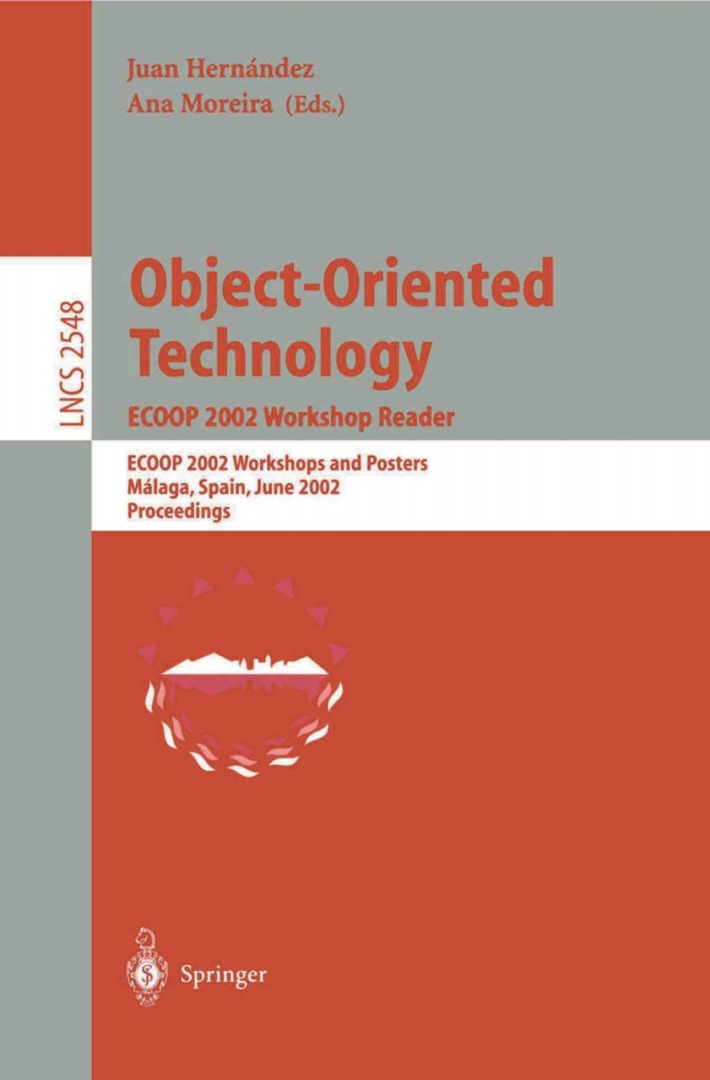 Object-Oriented Technology. ECOOP 2002 Workshop Reader ECOOP 2002 Workshops and Posters, MÃ¡laga, Spain, June 10-14, 2002, Proceedings 1st Edition â€“ PDF/EPUB Version Downloadable