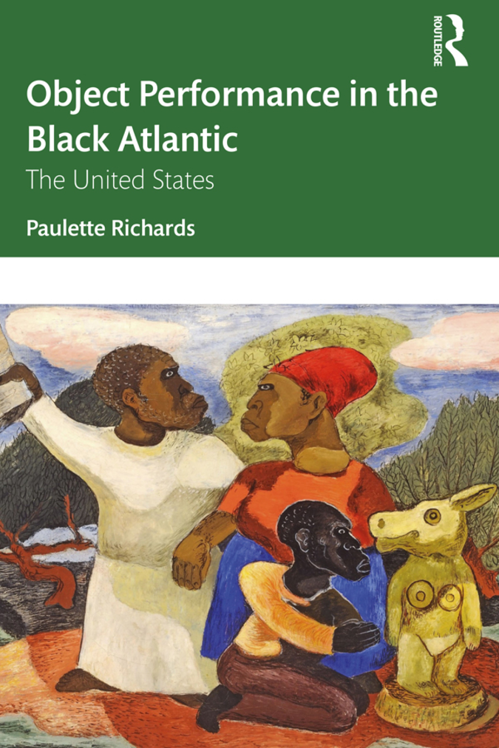 Object Performance in the Black Atlantic The United States 1st Edition â€“ PDF/EPUB Version Downloadable