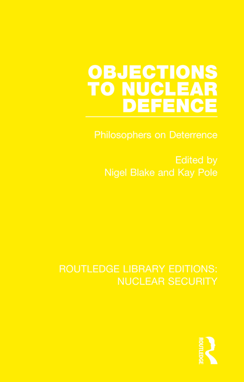 Objections to Nuclear Defence Philosophers on Deterrence 1st Edition â€“ PDF/EPUB Version Downloadable
