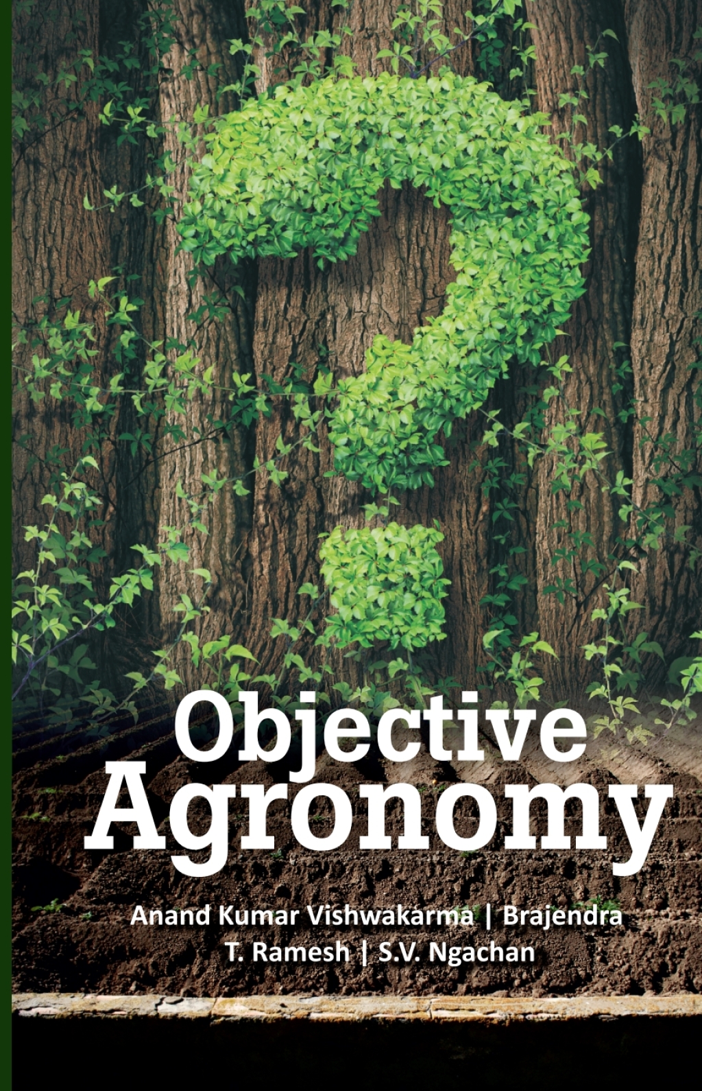 Objective Agronomy 1st Edition â€“ PDF/EPUB Version Downloadable
