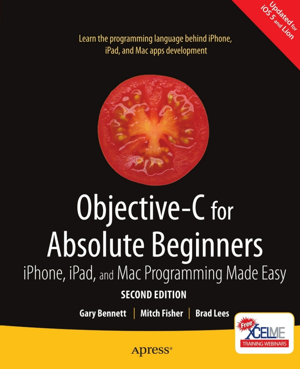 Objective-C for Absolute Beginners iPhone, iPad and Mac Programming Made Easy 2nd Edition â€“ PDF/EPUB Version Downloadable