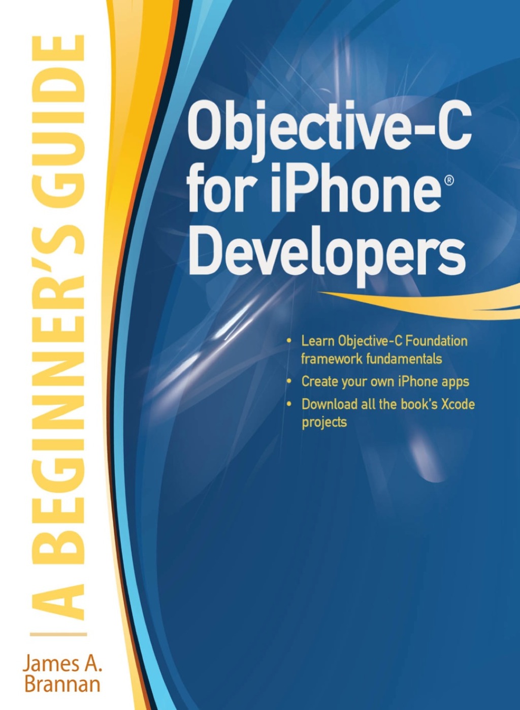 Objective-C for iPhone Developers, A Beginner's Guide 1st Edition â€“ PDF/EPUB Version Downloadable