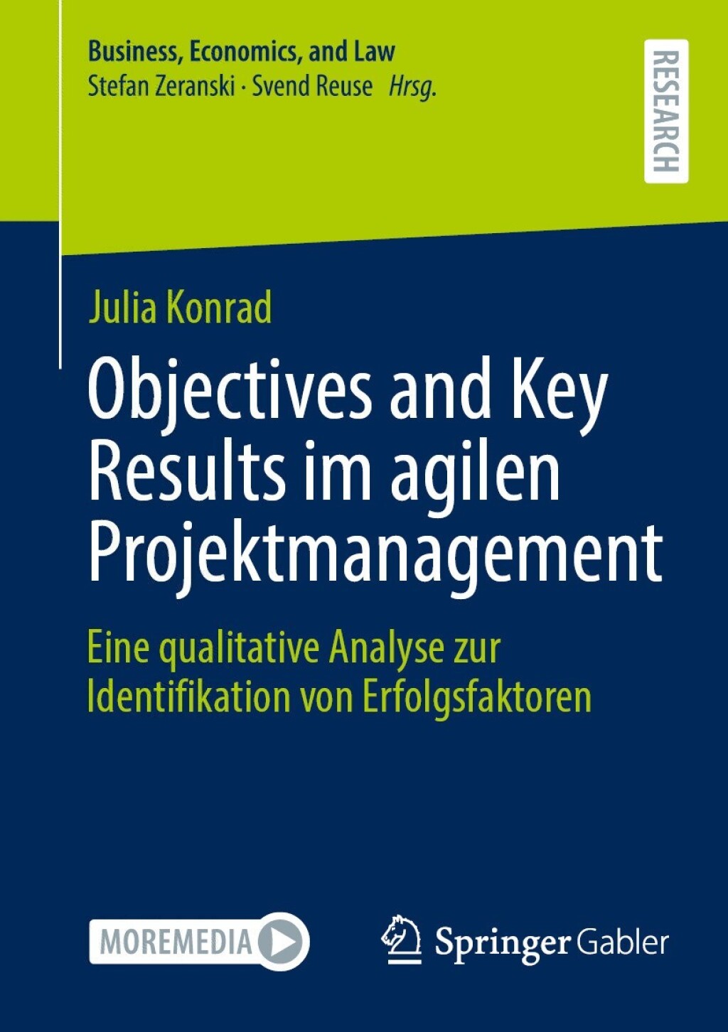 Objectives and Key Results im agilen Projektmanagement Eine qualitative Analyse zur Identifikation von Erfolgsfaktoren  â€“ PDF/EPUB Version Downloadable