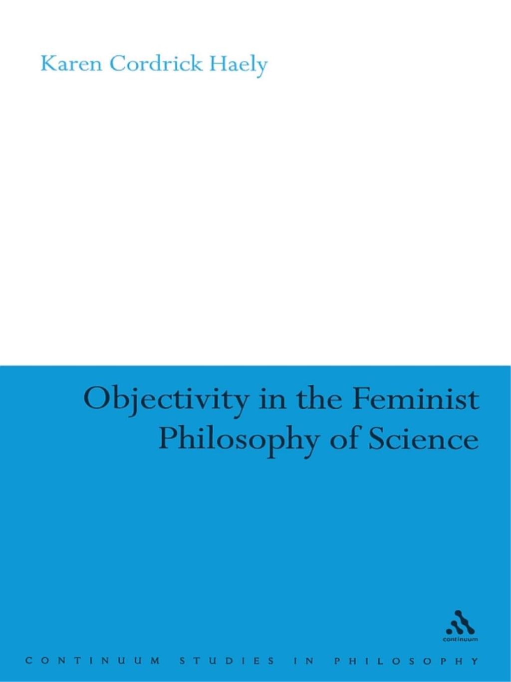 Objectivity in the Feminist Philosophy of Science 1st Edition â€“ PDF/EPUB Version Downloadable