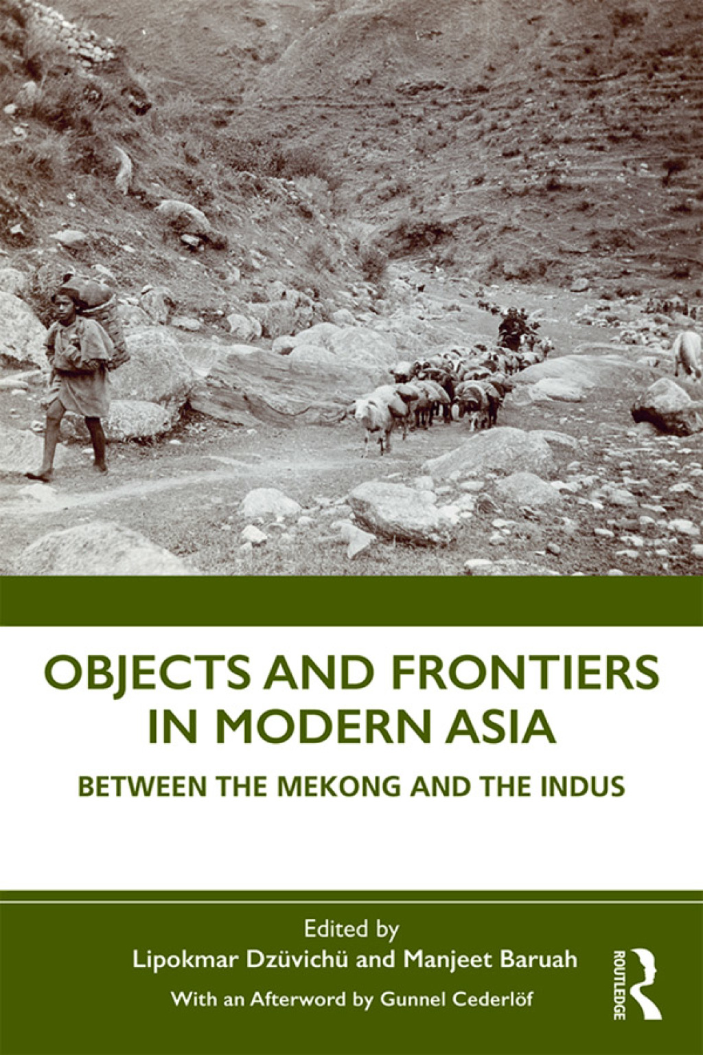 Objects and Frontiers in Modern Asia Between the Mekong and the Indus 1st Edition â€“ PDF/EPUB Version Downloadable