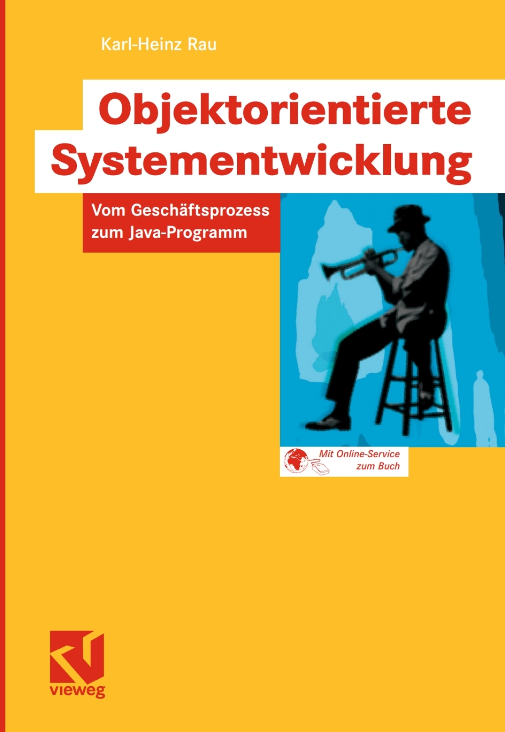Objektorientierte Systementwicklung Vom GeschÃ¤ftsprozess zum Java-Programm  â€“ PDF/EPUB Version Downloadable