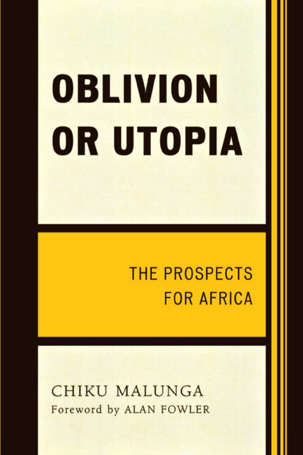 Oblivion or Utopia The Prospects for Africa 1st Edition â€“ PDF/EPUB Version Downloadable